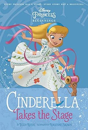 Cinderella Takes the Stage Disney Chapter Book ebook