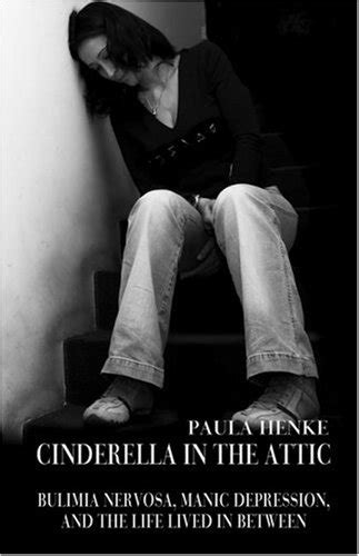 Cinderella in the Attic Bulimia Nervosa Epub