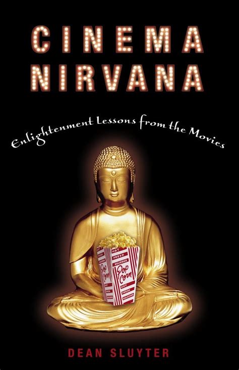 Cinema Nirvana Enlightenment Lessons from the Movies