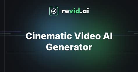 Cinematic AI Video Generator: Your Free Toolkit for Stunning Visuals