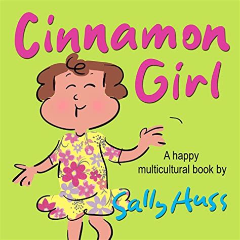 Cinnamon Girl Whimsical Rhyming MULTICULTURAL Bedtime Story Children s Picture Book About Appreciating Differences