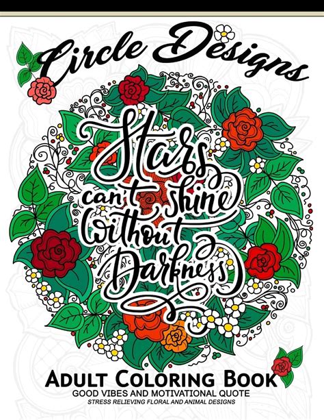 Circle Design Adult Coloring Book Good vibes and Motivation Quotes Inspirational Coloring book