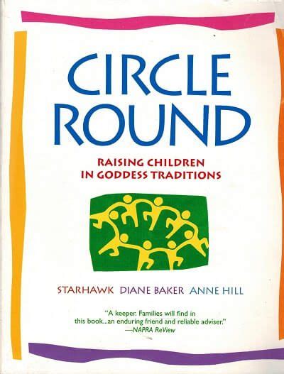 Circle Round Raising Children in Goddess Traditions Kindle Editon