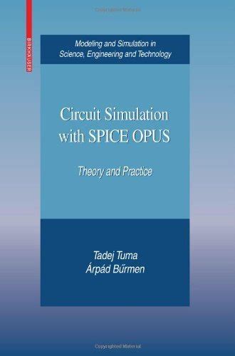 Circuit Simulation with SPICE OPUS Theory and Practice Reader