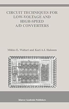 Circuit Techniques for Low-Voltage and High-Speed A/D Converters 1st Edition PDF