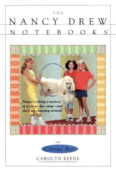 Circus Act Nancy Drew Notebooks Book 42