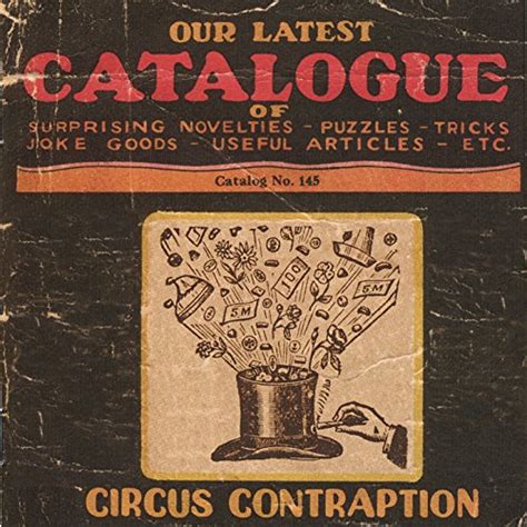 Circus Contraption Our Latest Catalogue