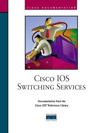 Cisco IOS Switching Services Kindle Editon