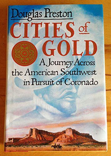 Cities of Gold A Journey Across the American Southwest
