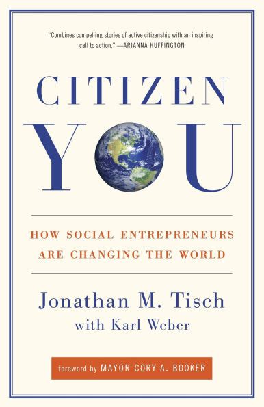 Citizen You How Social Entrepreneurs Are Changing the World PDF