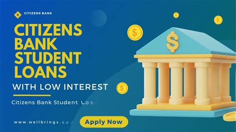 Citizens Bank Student Loans: A Comprehensive Guide for 2023