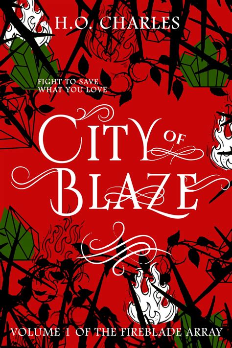 City of Blaze Volume 1 of The Fireblade Array Doc