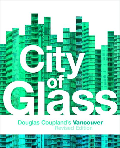 City of Glass: Douglas Coupland's Vancouver Epub