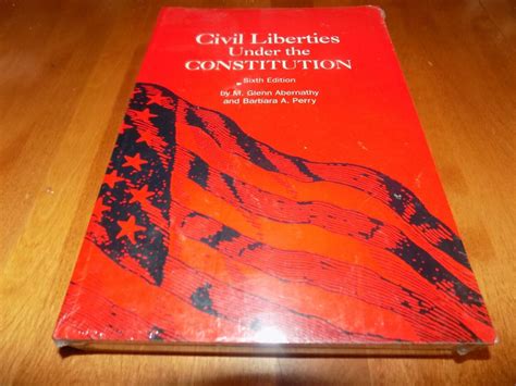 Civil Liberties Under the Constitution Sixth Edition Reader