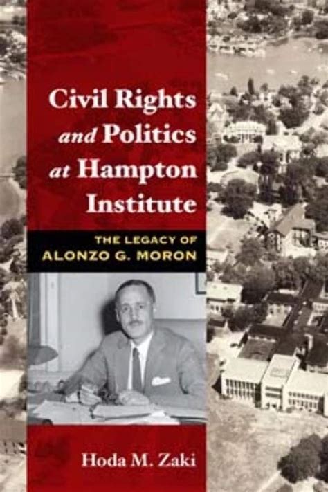 Civil Rights and Politics at Hampton Institute The Legacy of Alonzo G. Moron PDF