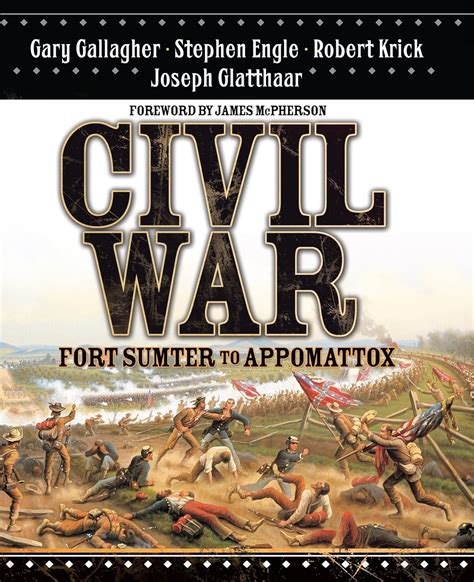 Civil War Fort Sumter to Appomattox General Military Reader