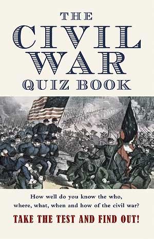 Civil War Quiz Book General Military Reader