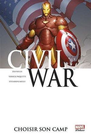 Civil War Vol 5 Choisir Son Camp French Edition Reader