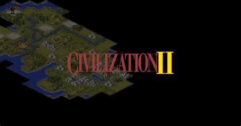 Civilization II Play Online: A Comprehensive Guide (2023)