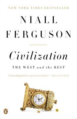 Civilization The West and the Rest Kindle Editon