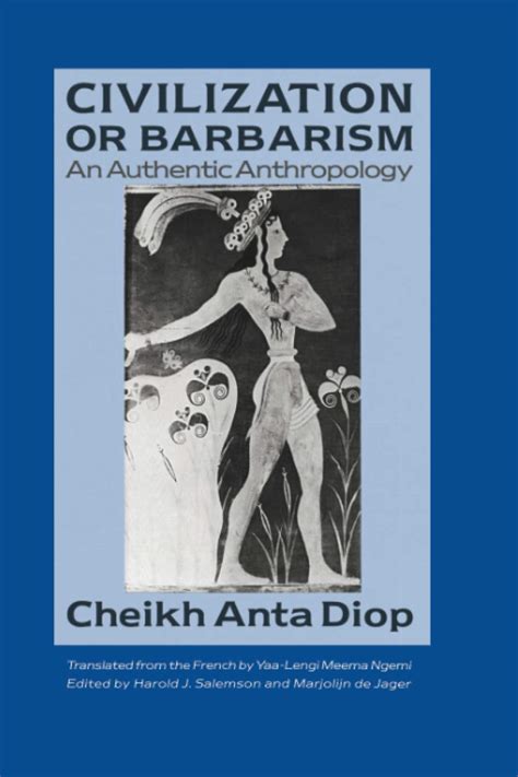 Civilization or Barbarism: An Authentic Anthropology Kindle Editon