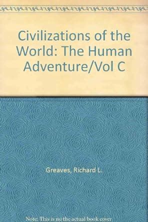 Civilizations of the World The Human Adventure Kindle Editon