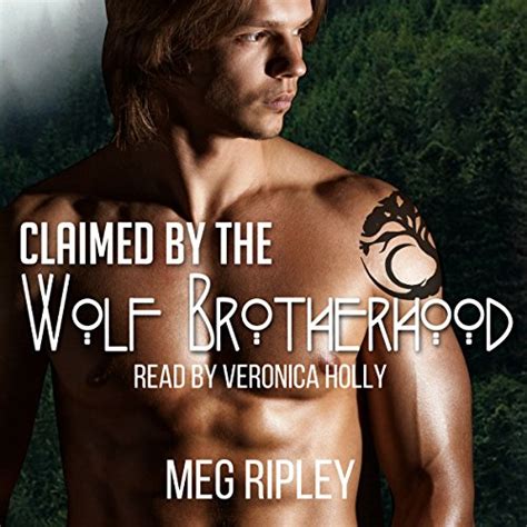 Claimed By The Wolf Brotherhood Packs Of The Pacific Northwest Series Book 1 Reader