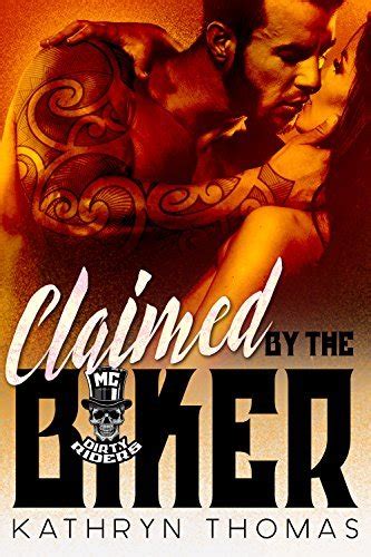 Claimed by the Biker Dirty Riders MC Book 1 PDF