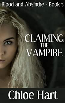 Claiming the Vampire Blood and Absinthe Book 3 Doc