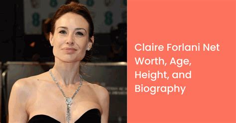 Claire Forlani Net Worth: $10 Million in 2023: A Comprehensive Overview