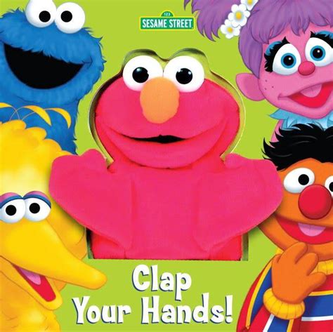 Clap Your Hands (Sesame Street) (Puppet Book) Doc
