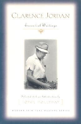 Clarence Jordan Essential Writings Selected with an Introduction Epub