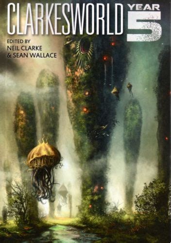 Clarkesworld Year Five Reader