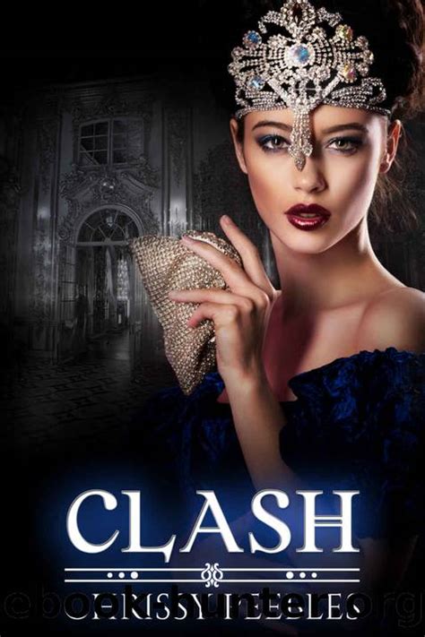 Clash Book 7 The Crush Saga Volume 7 Reader
