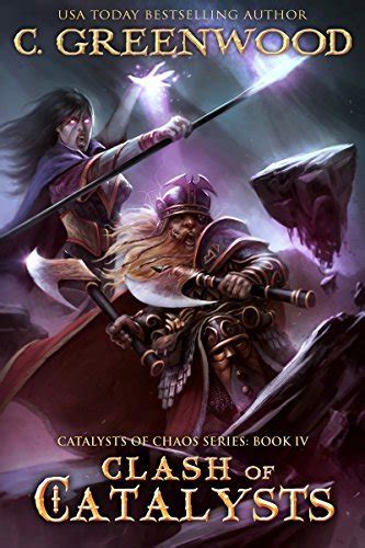 Clash of Catalysts Catalysts of Chaos Volume 4 Reader