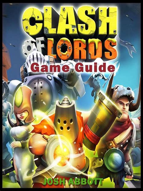 Clash of Lords 2 Game Guide Epub