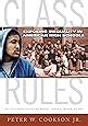 Class Rules Exposing Inequality in American High Schools Multicultural Education Series Kindle Editon