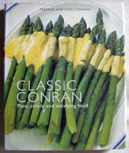 Classic Conran Plain Simple and Satisfying Food Reader