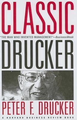 Classic Drucker Wisdom from Peter Drucker from the Pages of Harvard Business Review Epub