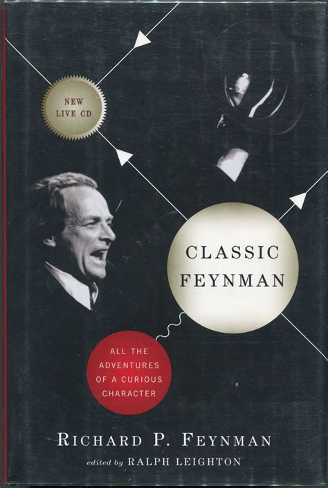 Classic Feynman All the Adventures of a Curious Character PDF