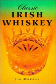 Classic Irish Whiskey Classic drinks series Doc