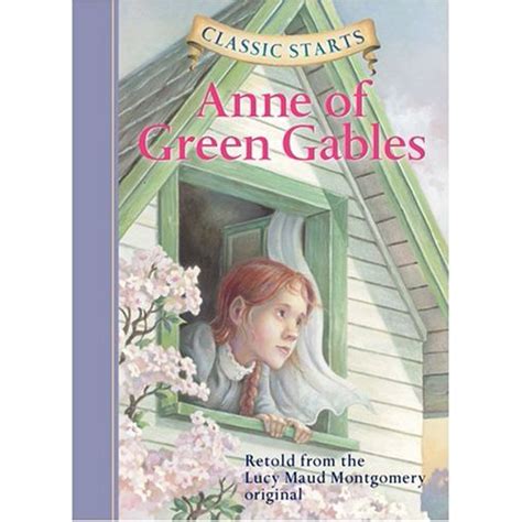 Classic Starts Anne of Green Gables Classic Starts Series