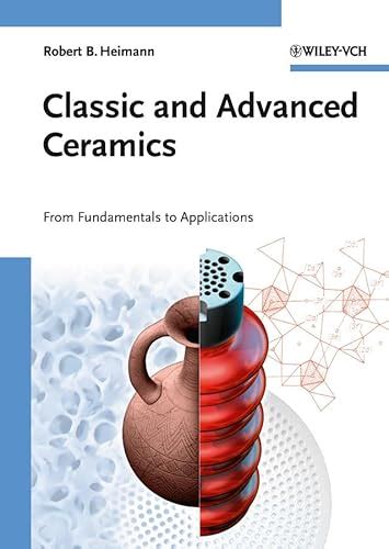 Classic and Advanced Ceramics From Fundamentals to Applications PDF