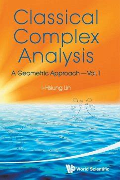 Classical Complex Analysis A Geometric Approach Doc