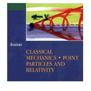 Classical Mechanics Point Particles and Relativity 1st Edition Reader