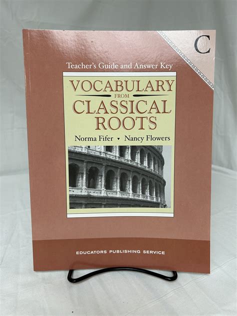 Classical Roots Vocabulary C Answers Reader