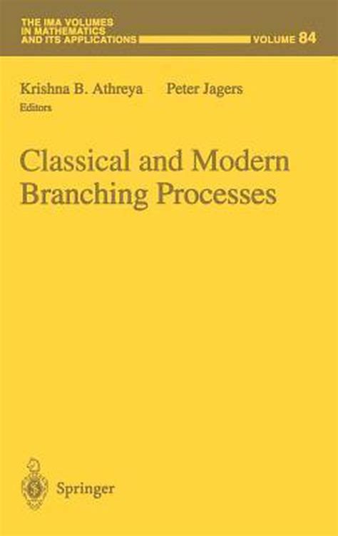 Classical and Modern Branching Processes Reader