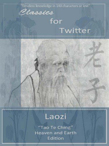 Classics for Twitter Laozi Tao Te Ching Translated Kindle Editon