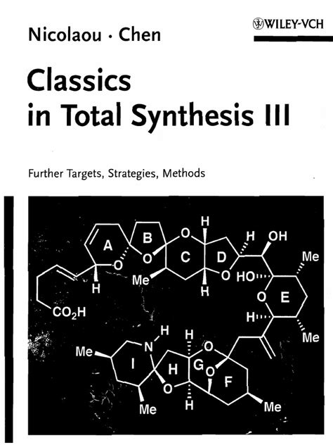 Classics in Total Synthesis III Further Targets, Strategies, Methods Reader