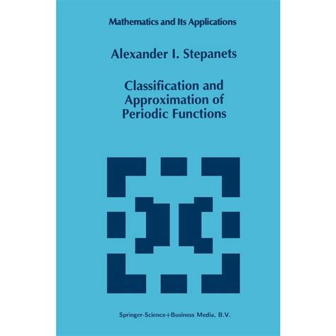 Classification and Approximation of Periodic Functions 1st Edition Doc